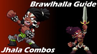 Brawlhalla Guide  Easy Jhala Combos [upl. by Zoe729]