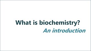 What is biochemistry [upl. by Sabah64]