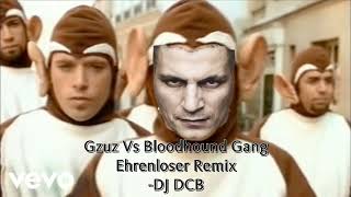 Gzuz VS Bloodhound Gang ehrenloser Remix [upl. by Gaeta]