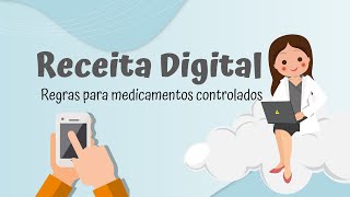 Receita digital Regras para medicamentos controlados [upl. by Anemolif]