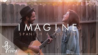 Imagine Spanish amp English Version by John Lennon  Alex G ft Gustavo Cover [upl. by Ycnay897]