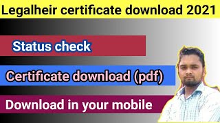 Legalheir certificate  HOW TO download Legalheir certificatestatus check  🔥🔥🔥 [upl. by Timothea303]