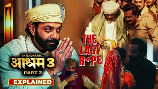 BHOPA KA KAAND  Aashram Season 3 Part 2 2025 Explained In Hindi  All Episodes Explained [upl. by Ayekam556]