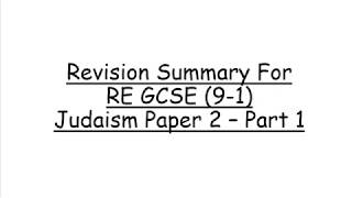 Revision Summary For RE GCSE 91 Paper 2 Judaism  Part 1 [upl. by Etsirk]