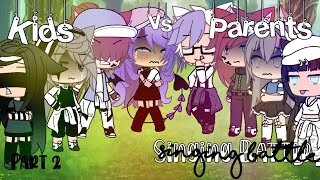 Gacha Life Singing Battle Part 2 Parents vs Teens  ItsBubbleTea [upl. by Nager161]