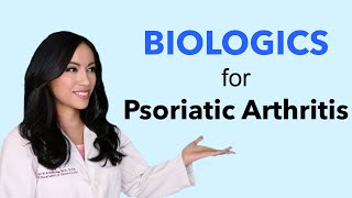 Biologics for Psoriatic Arthritis [upl. by Orv]