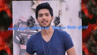 Pyaar kiya to nibhana with lyrics by  Armaan Malik official [upl. by Ateuqram254]