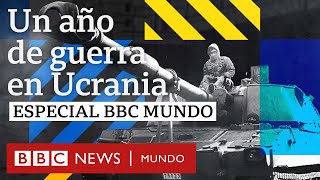 Un año de guerra en Ucrania  Especial BBC Mundo [upl. by Schoenfelder]