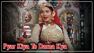 Pyar Kiya To Darna Kya Video Song  Mughal E Azam Movie  Lata MangeshkarDilip KumarMadhubala [upl. by Fabian]