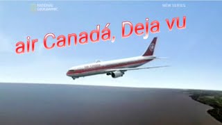 Air Canadá 143 Deja vu [upl. by Kolnick]