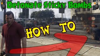 GTA 5 how to detonate sticky bombs [upl. by Waiter]