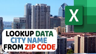 How To Lookup City Name from Zip Code in Excel [upl. by Adekam]