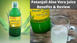 Patanjali Aloe Vera Juice Review  Benefits of Aloe Vera Juice  How to Use Aloe Vera  Side Effects [upl. by Erret766]