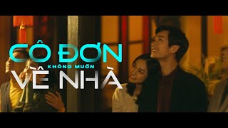 CÔ ĐƠN KHÔNG MUỐN VỀ NHÀ  MRSIRO  OFFICIAL MV [upl. by Philemol]