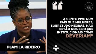 quotPartidos estavam privilegiando apenas candidatos e candidatas brancasquot comenta Djamila Ribeiro [upl. by Nnawaj]