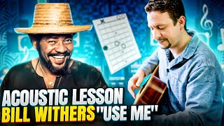 Acoustic  How To Play Use Me By Bill Withers [upl. by Feldstein848]