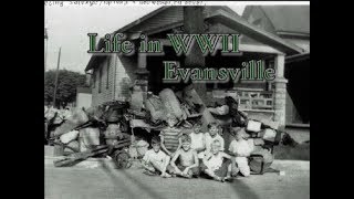 Evansville in WWII [upl. by Eremahs890]