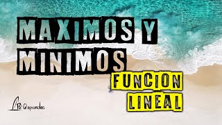 Máximos y mínimos de una función lineal [upl. by Adihsar]