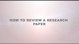 How to Review a Research Paper [upl. by Willy]