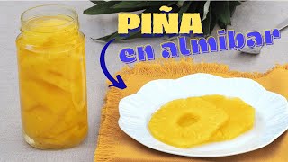 Como hacer PIÑA EN ALMÍBAR y Conservarla al Vacío Fácil [upl. by Fulmis]