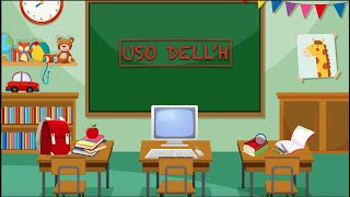 Luso dellH  Classe Prima scuola primaria [upl. by Allets]