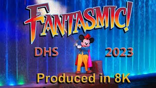 CLIFFLIX  Fantasmic 2023  DHS  Produced in 8K [upl. by Aiello697]