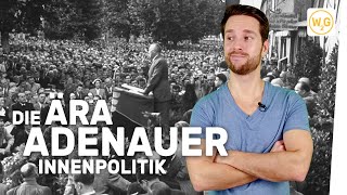 Die Ära Adenauer Innenpolitik I Geschichte [upl. by Ayot767]