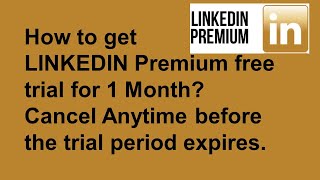 How to get LINKEDIN Premium free trial for 1 Month Cancel Anytime [upl. by Yetty]