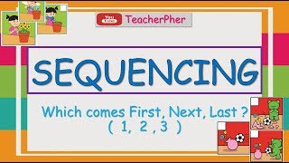 SEQUENCING WHAT COMES NEXT FOR KINDERGARTEN [upl. by Yrrej]