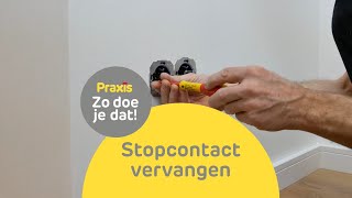 Hoe vervang je een stopcontact  Zo doe je dat  Praxis [upl. by Iliam735]