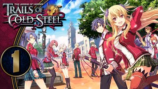 Trails Of Cold Steel  The Legend Of Heroes  Part 1 PS4 Lets Play Replay [upl. by Lletnwahs286]