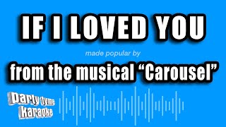 Carousel  If I Loved You Karaoke Version [upl. by Amesari]