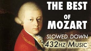 The Best Of Mozart  Slowed Down  432Hz  45 Hours [upl. by Serica]