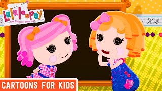 Too Close for Comfort  Lalaloopsy Compilation  Cartoons for Kids [upl. by Eelyak]