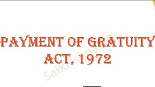 Industrial Law  Payment of Gratuity Act 1972  part 1 explained in Tamil  CMA Intermediate [upl. by Chernow]