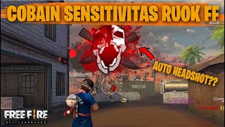 TESTING SETTING DAN SENSITIVITAS RUOK FF DI RANKED AUTO HEADSHOT  FREE FIRE INDONESIA [upl. by Atnad]