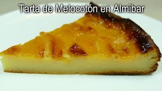 Tarta de Melocotón en Almibar  Receta casera fácil [upl. by Trovillion]