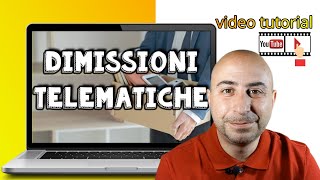 DIMISSIONI VOLONTARIE TUTORIAL [upl. by Cobby784]