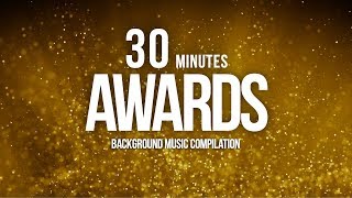 30 Minutes of Awards Music For Nomination Show amp Grand Openings Compilation [upl. by Einon721]