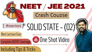 crash course  neet । jeemain ।2021 । Solid State 2 । tricks [upl. by Carbrey]