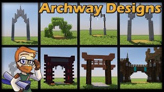 MINECRAFT 113  8 Archway CONCEPT DESIGNS WORLD DOWNLOAD [upl. by Assetal51]