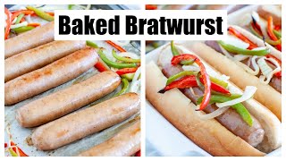 Oven Baked Bratwurst  Baked Brats [upl. by Hamimej259]