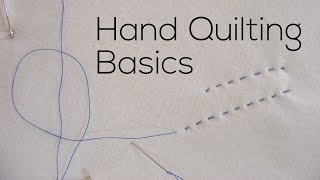 Hand Quilting Basics [upl. by Gathard]