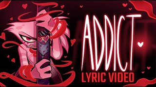 ADDICT Music Video  HAZBIN HOTEL LYRICS [upl. by Eitac]