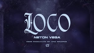 Neton Vega  Loco Video Lyric [upl. by Gradey]