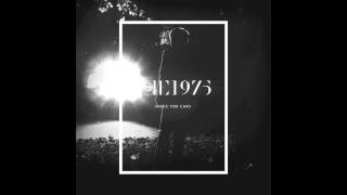 The 1975  Me [upl. by Akibma]