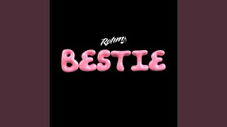 Bestie [upl. by Moe]