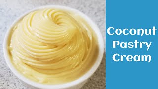 Coconut Pastry Cream  Coconut Custard Filling  Recipe [upl. by Armahs752]