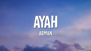 Aeman  Ayah Lirik [upl. by Bala]