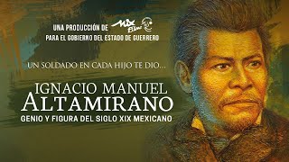 Ignacio Manuel Altamirano genio y figura del Siglo XIX mexicano [upl. by Einaeg811]